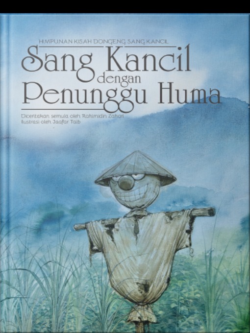 Title details for Sang Kancil dengan Penunggu Huma by Rahimidin Zahari - Available
